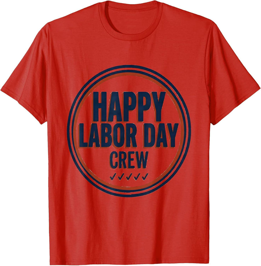 Men's Happy Labor Day Crew Patriotic Americana Family Holiday T-Shirt - Red