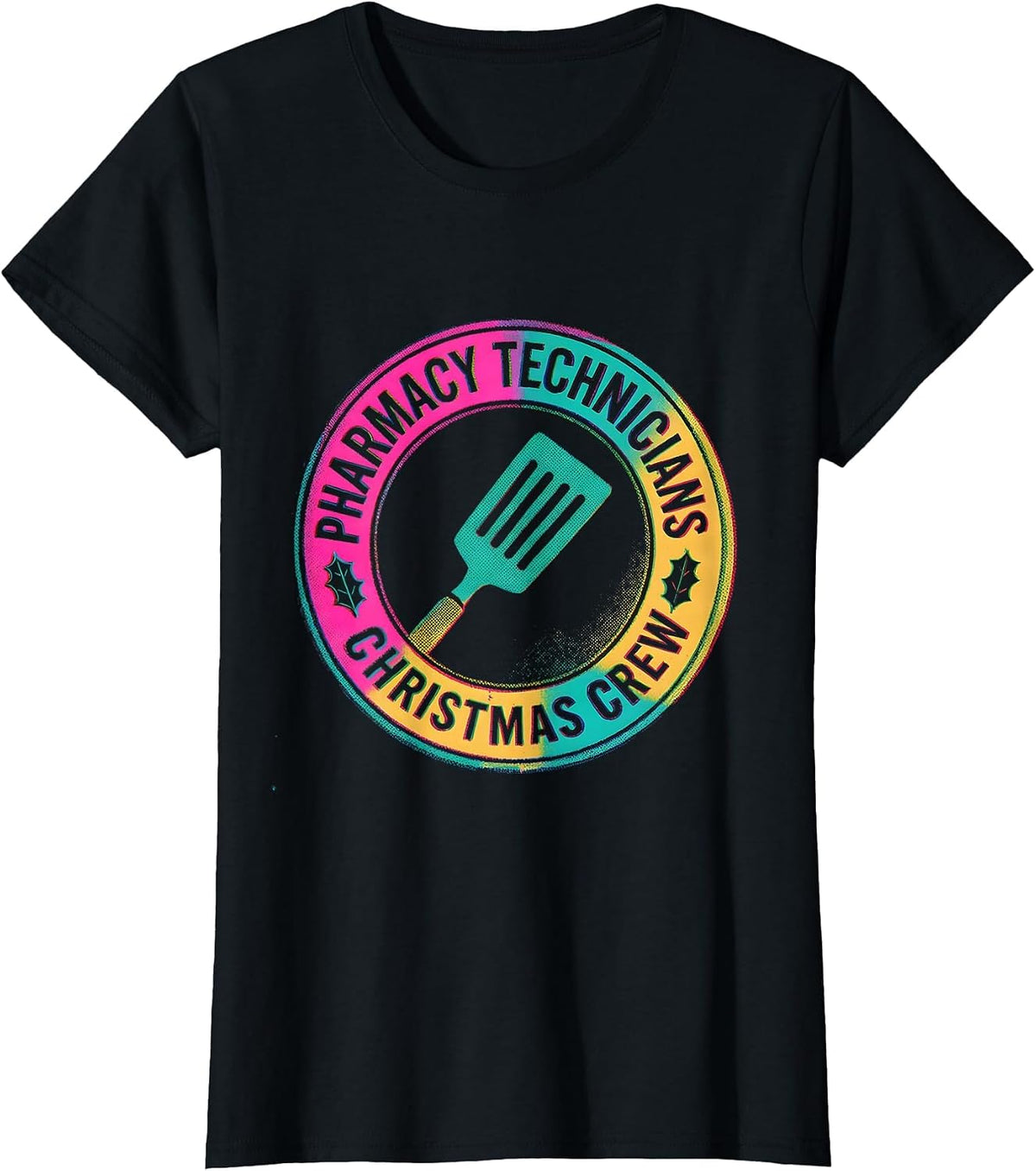 Women's Pharmacy Technicians Christmas Crew Funny Pharmacy Tech T-Shirt - Black