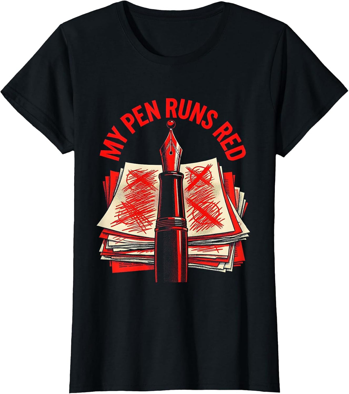 My Pen Runs Red English Teacher Design T-Shirt - Black