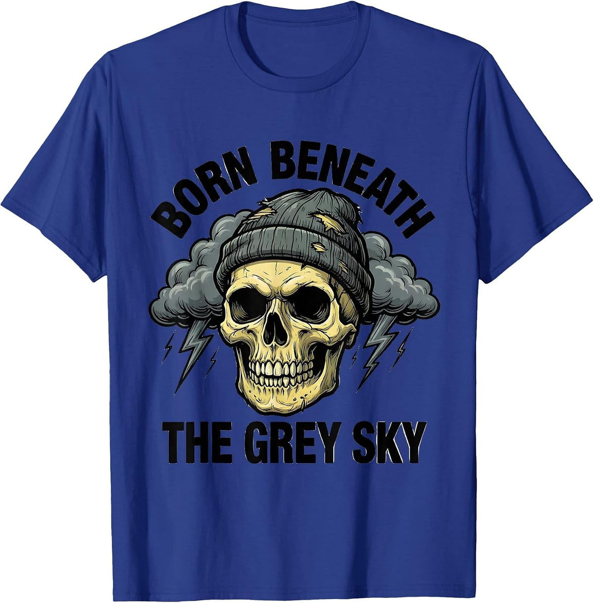 Born Beneath the Grey Sky Grunge Design T-Shirt - Royal Blue