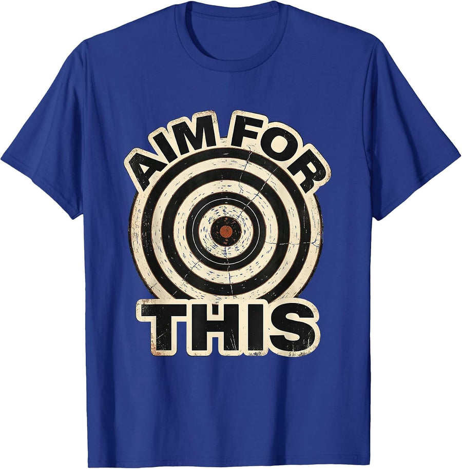 AIM FOR THIS Distressed Bullseye Target Archery Shooting T-Shirt - Royal Blue