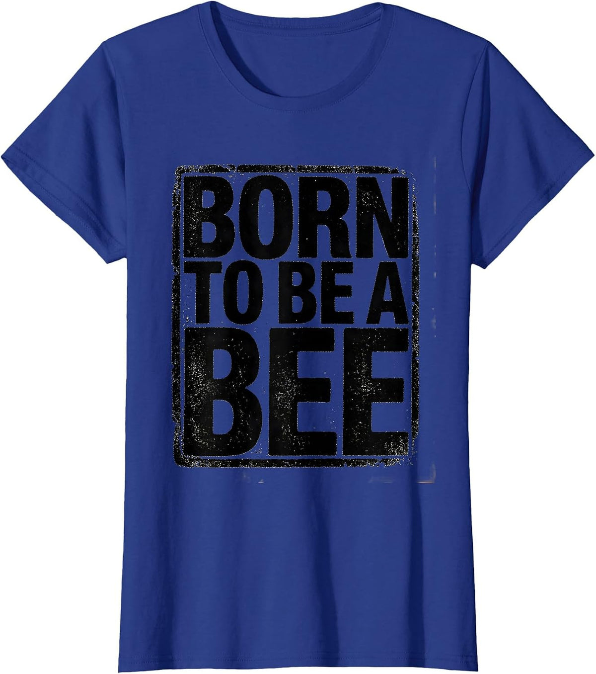 Women's Born to Be a Bee Honeybee Nature Design T-Shirt - Royal Blue