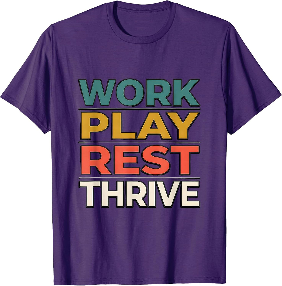 Work Play Rest Thrive Occupational Therapy Design T-Shirt - Purple