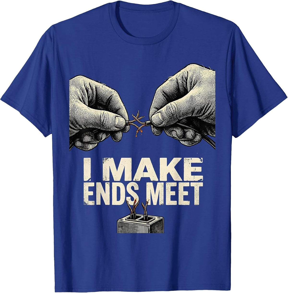 Men's I Make Ends Meet Vintage Funny Electrician Lineman Skeleton T-Shirt - Royal Blue