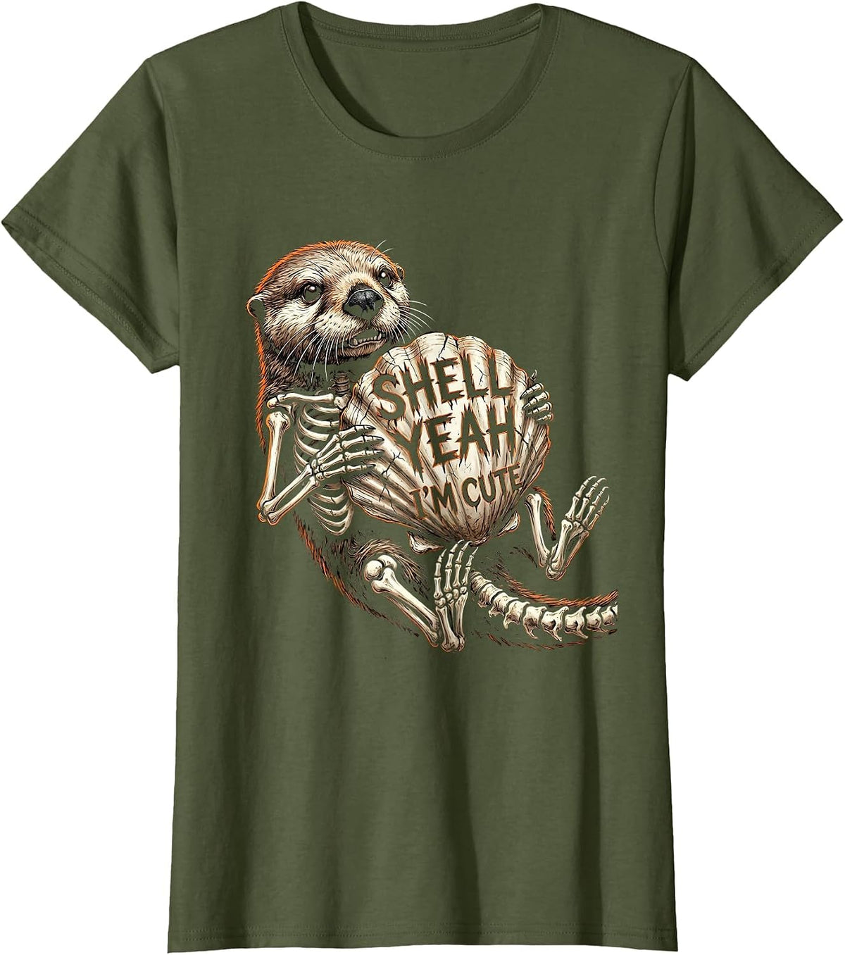 Women's Shell Yeah I'm Cute Sea Otter Design T-Shirt - Olive Green