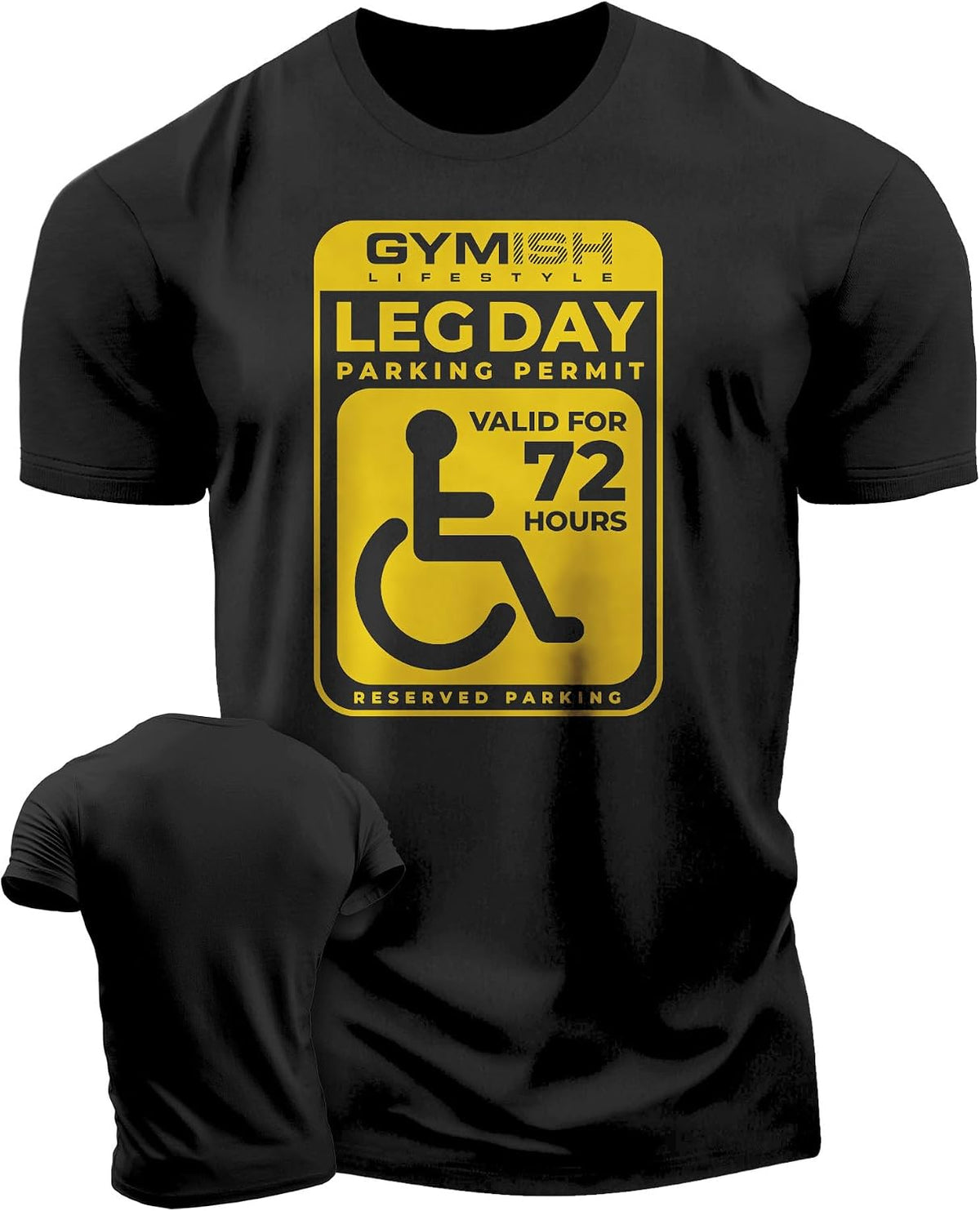Leg Day Parking Permit Men's Gym T-Shirt for Hardcore Bodybuilding - 1. Leg Day