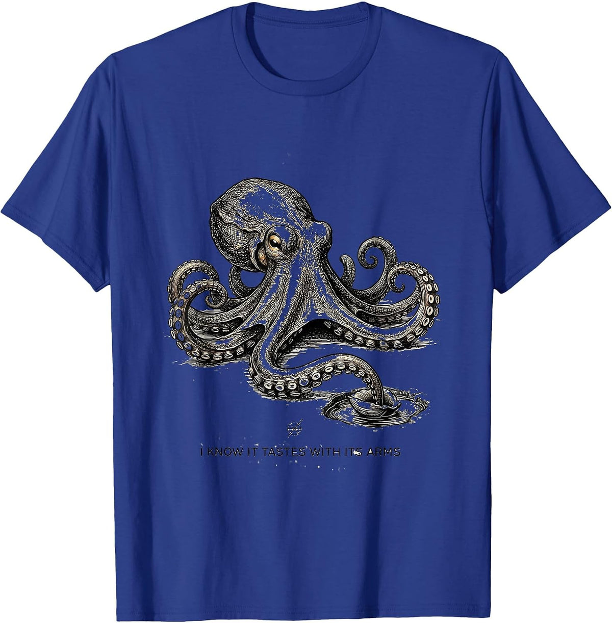 I Know It Tastes With Its Arms Vintage Octopus Marine T-Shirt - Royal Blue
