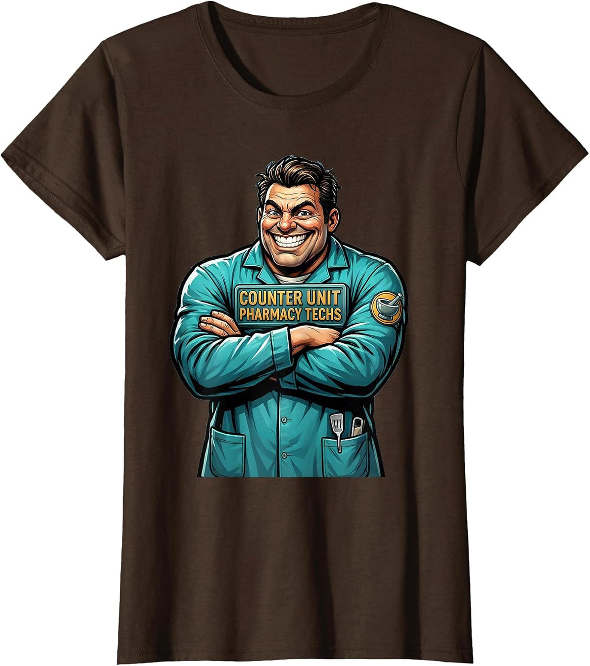 Women's Counter Unit Pharmacy Techs Funny Pharmacy Technician T-Shirt - Brown