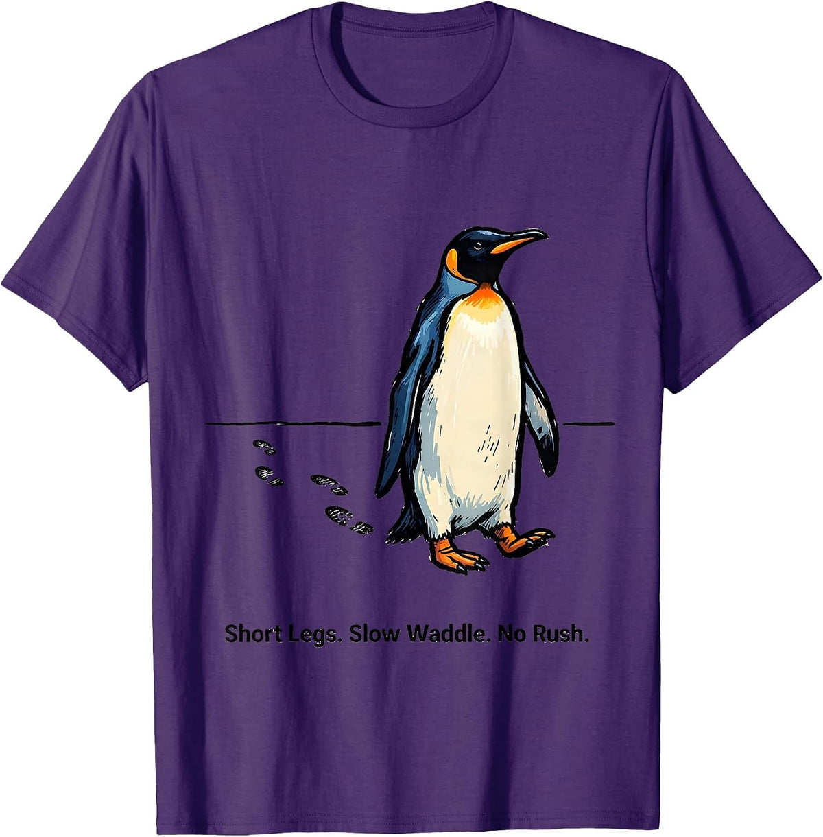 Men's Short Legs. Slow Waddle. No Rush. Funny Penguin Lover Humor T-Shirt - Purple