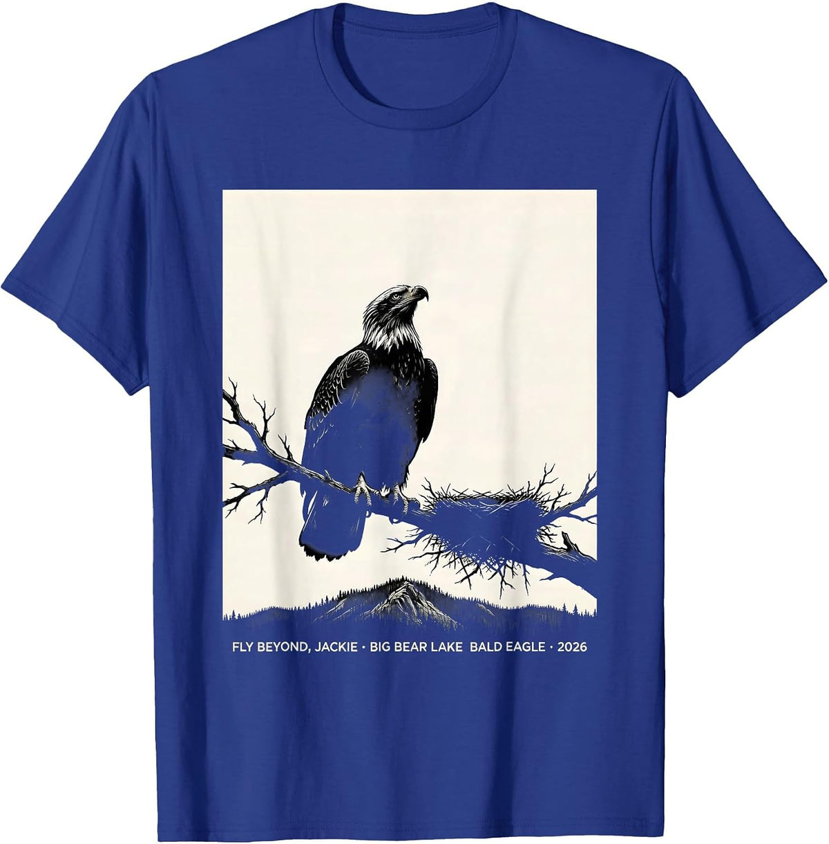Fly Beyond, Jackie Big Bear Lake Bald Eagle Memorial T-Shirt - Royal Blue