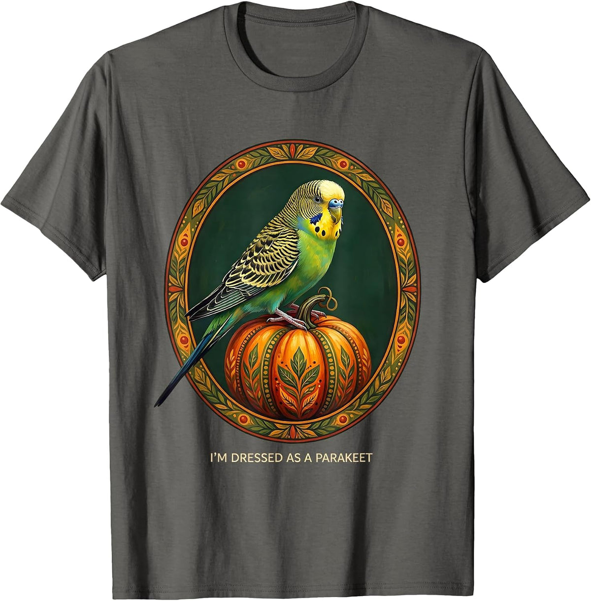 I'm Dressed As A Parakeet Funny Bird Costume Halloween Humor T-Shirt - Asphalt Grey