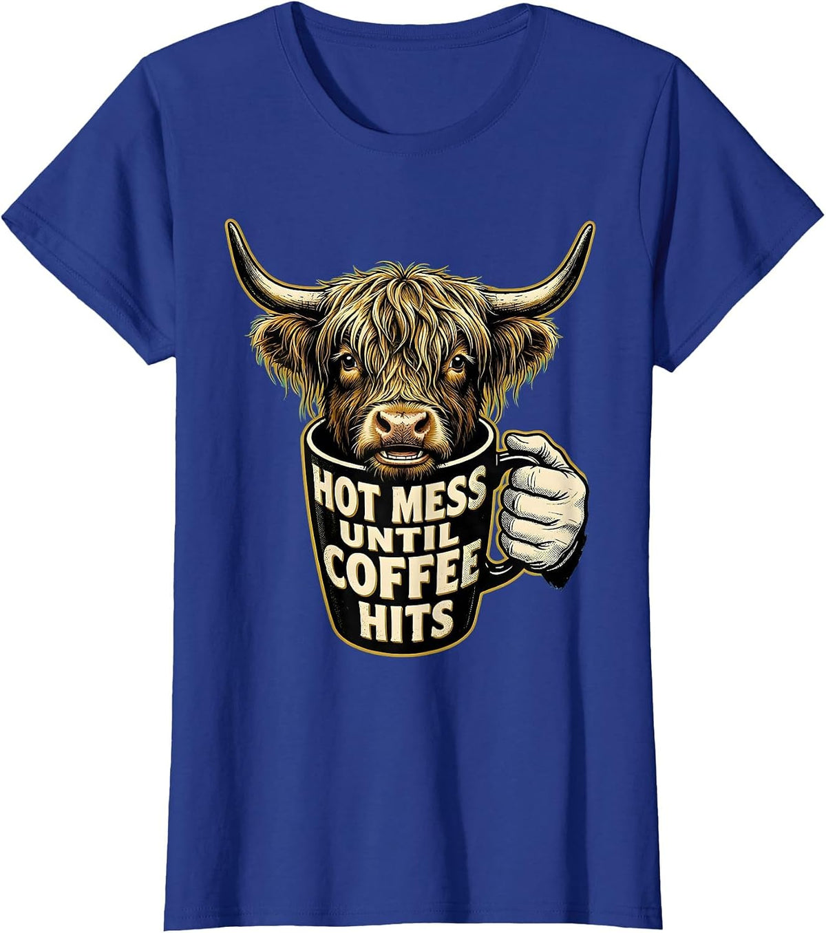 Women's Hot Mess Until Coffee Hits Retro Cartoon Highland Cow Coffee T-Shirt - Royal Blue