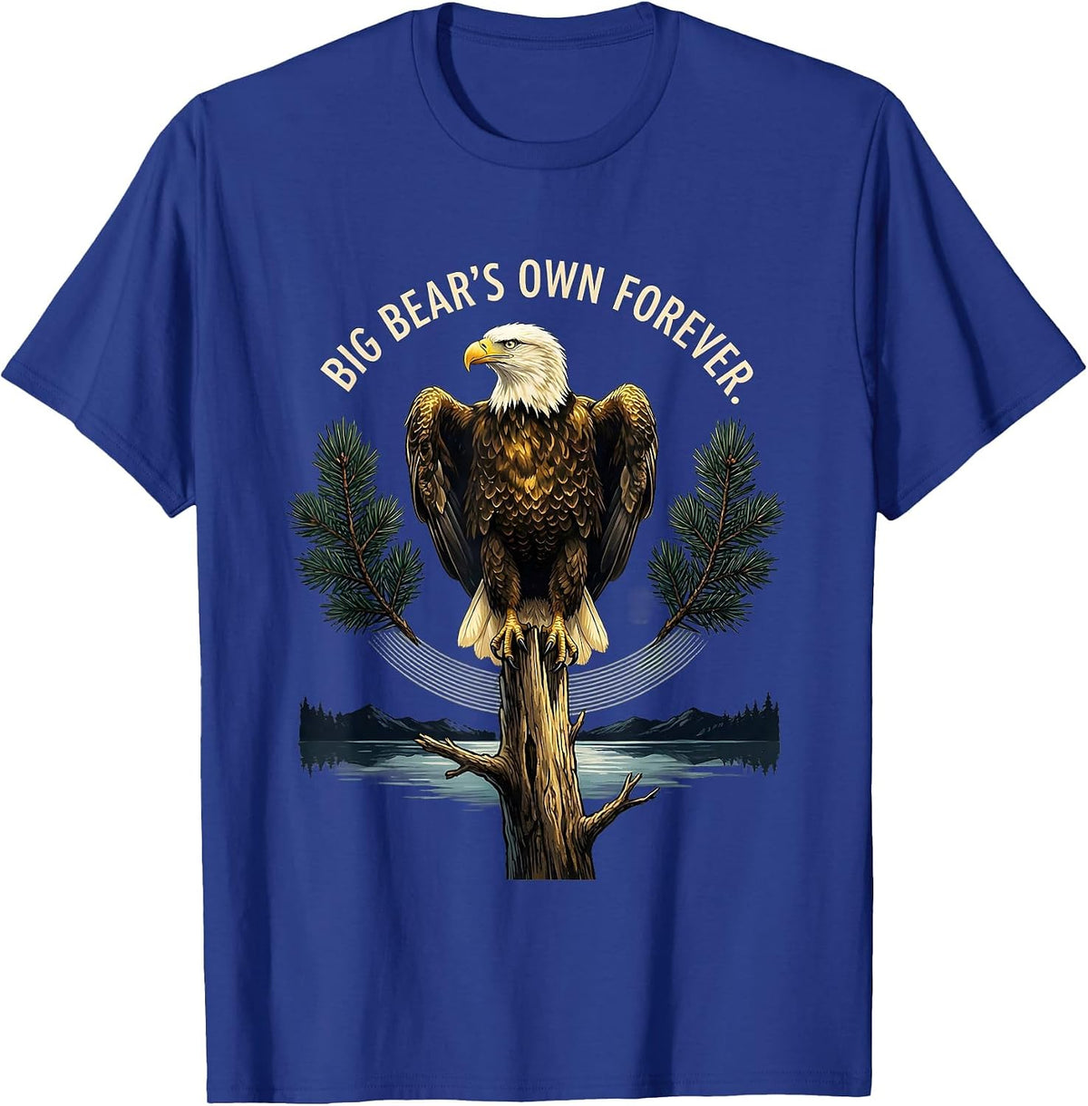 Big Bear's Own Forever Memorial Bald Eagle Tribute Wildlife T-Shirt - Royal Blue