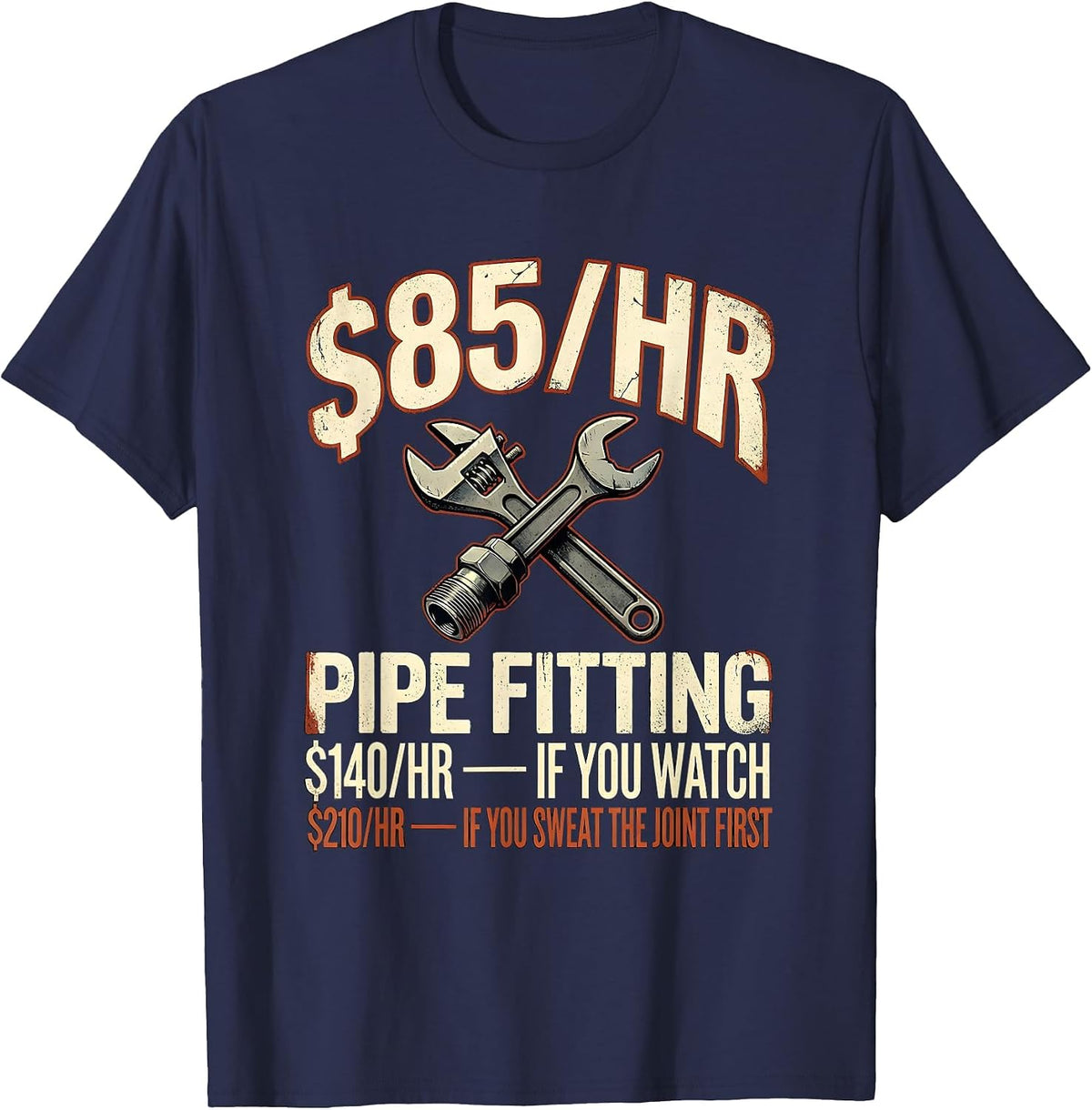Men's Funny Plumber Hourly Rate Pipe Wrench Dad Joke T-Shirt - Navy Blue