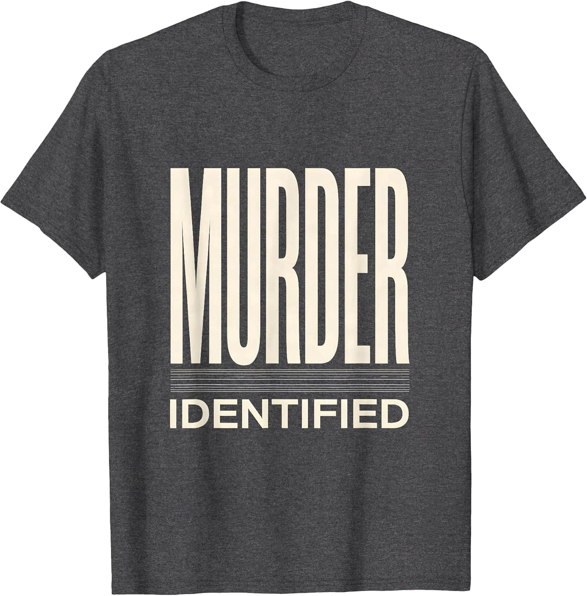 Men's MURDER IDENTIFIED Dark Humor Crow Lover Gothic Bird Pun T-Shirt - Dark Heather Grey