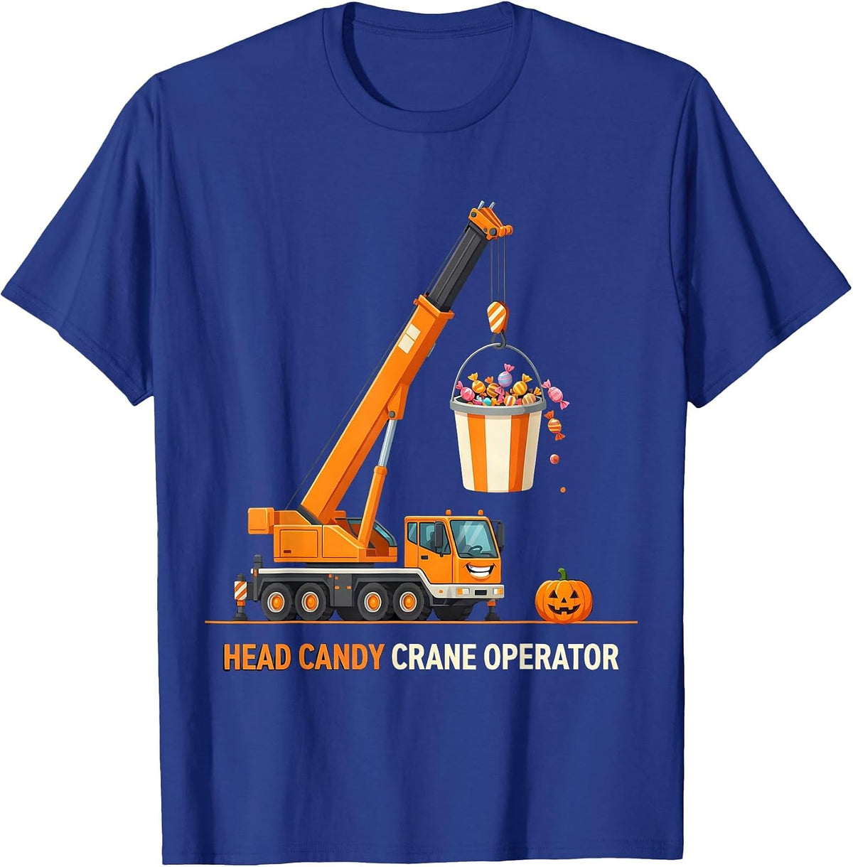 Men's Head Candy Crane Operator Funny Construction Truck Halloween T-Shirt - Royal Blue