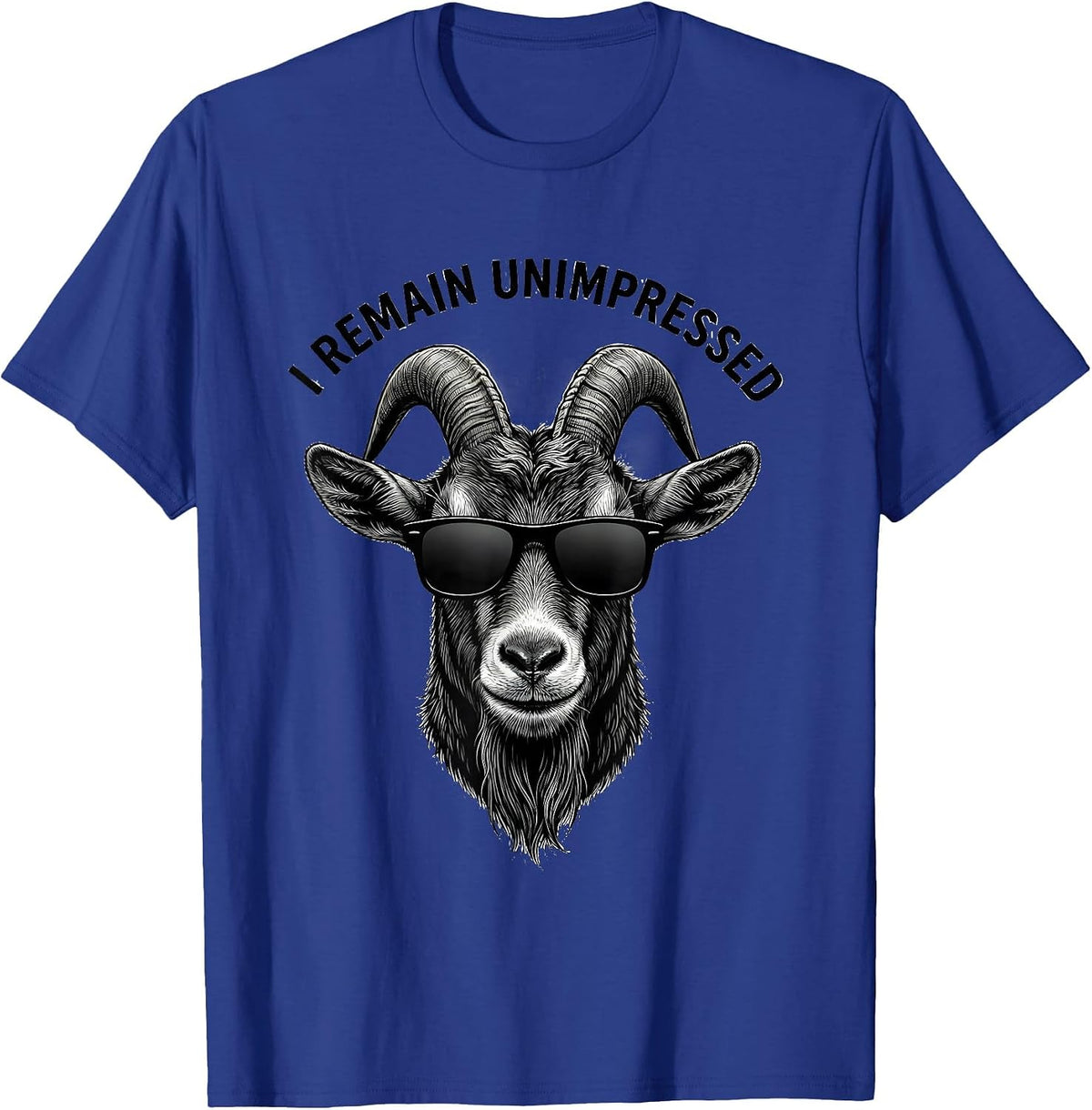 I Remain Unimpressed Funny Goat Humor Novelty Gift T-Shirt - Royal Blue