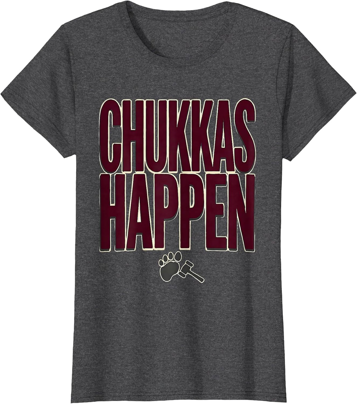 Women's Chukkas Happen Funny Polo Sport Equestrian Water Polo Fan T-Shirt - Dark Heather Grey
