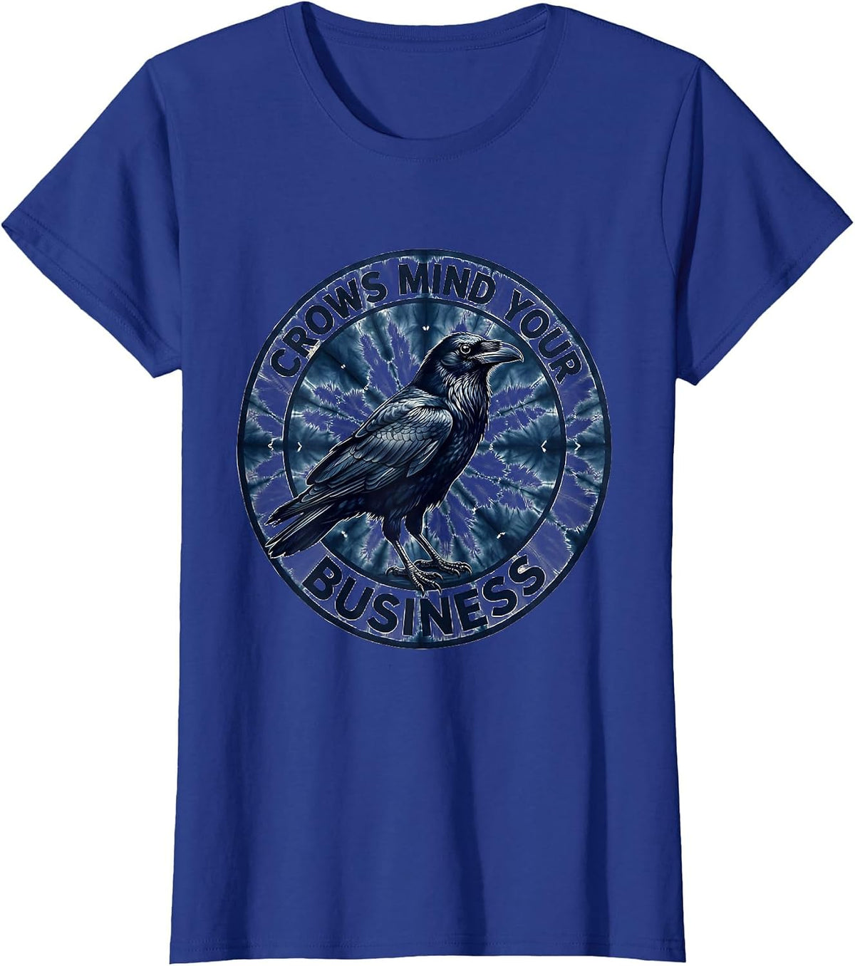 Women's Crows Mind Your Business Bold Graphic Design T-Shirt - Royal Blue