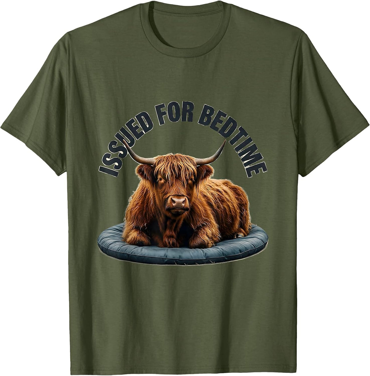 Issued For Bedtime Funny Highland Cow Pajama Nightshirt Gift T-Shirt - Olive Green