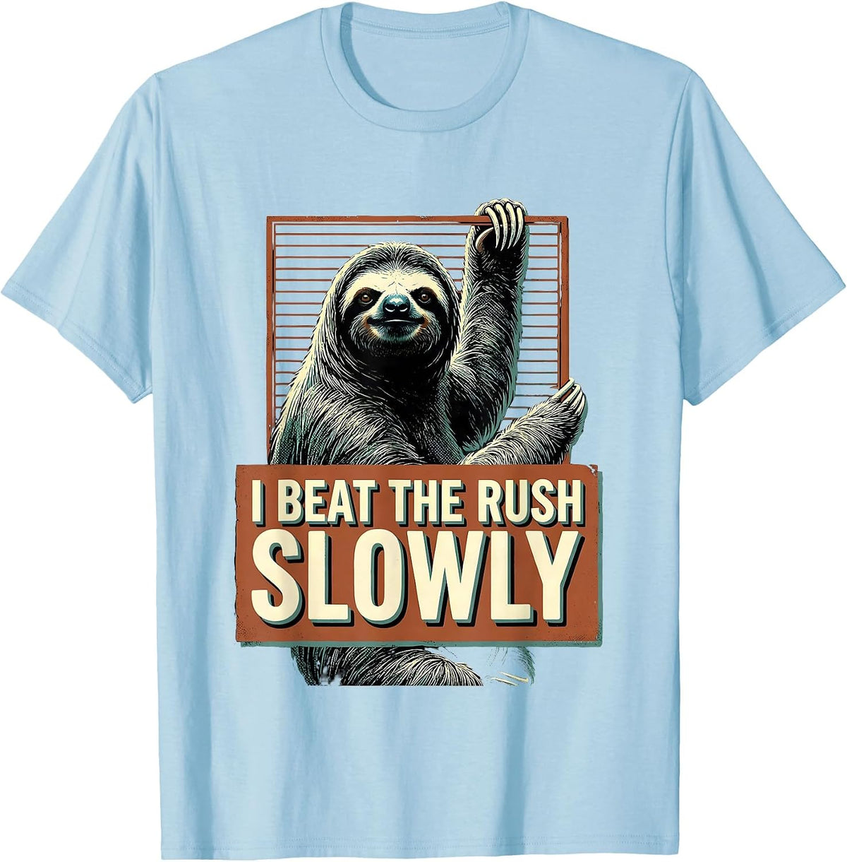 Men's I Beat The Rush Slowly Funny Sloth Lover Humor T-Shirt - Baby Blue