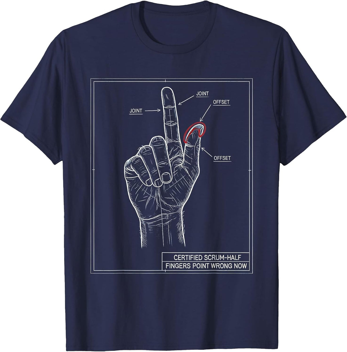 Men's Certified Scrum-Half. Fingers Point Wrong Now Funny Rugby T-Shirt - Navy Blue