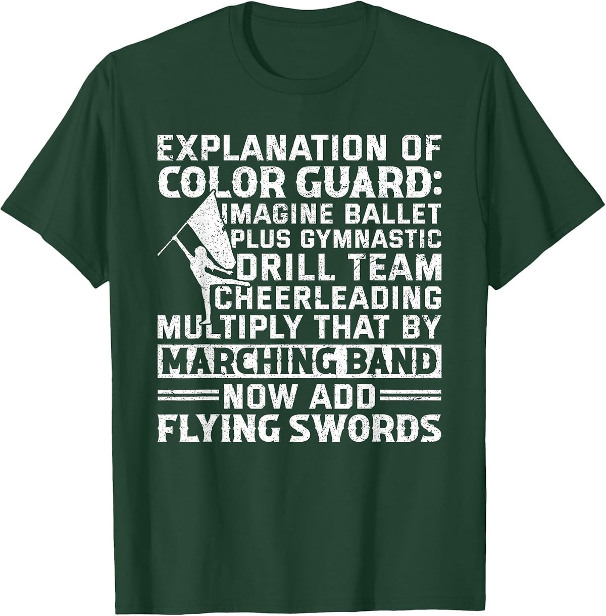 Color Guard Explanation of Color Guard T-Shirt - Dark Green