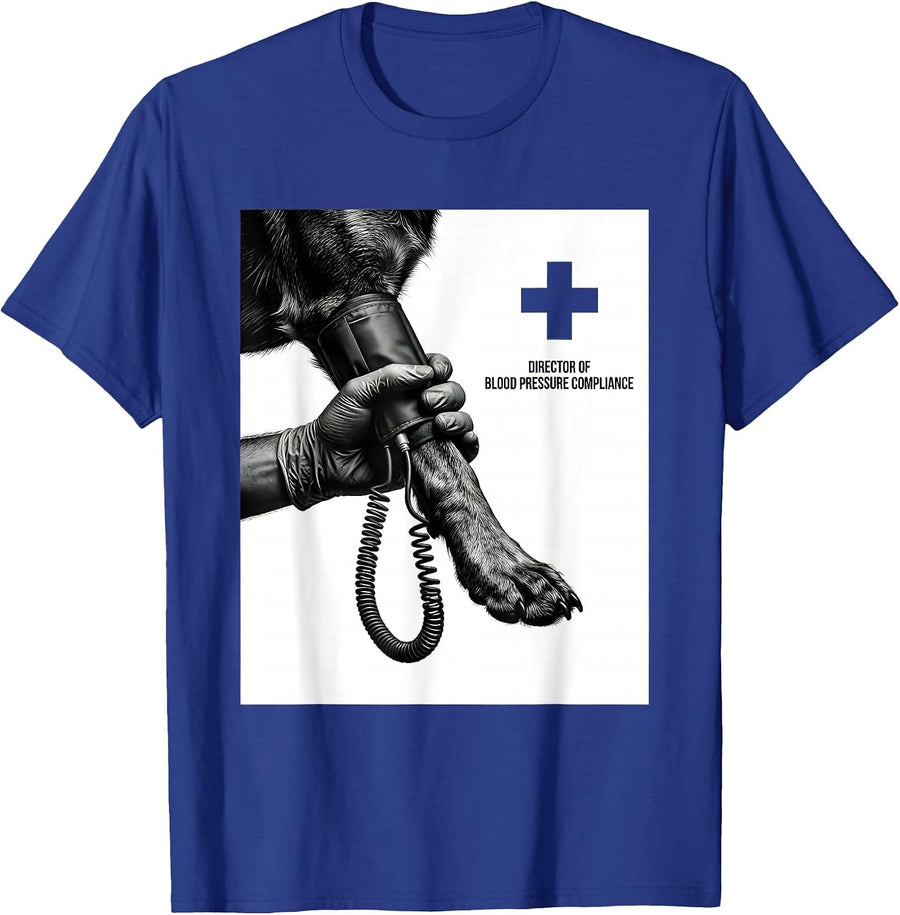 Director Of Blood Pressure Compliance Funny Veterinarian T-Shirt - Royal Blue