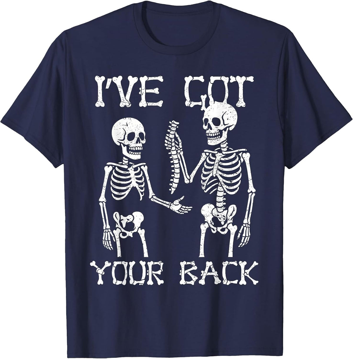 I've Got Your Back Halloween Skeleton Skull Sarcastic Men T-Shirt - Navy Blue