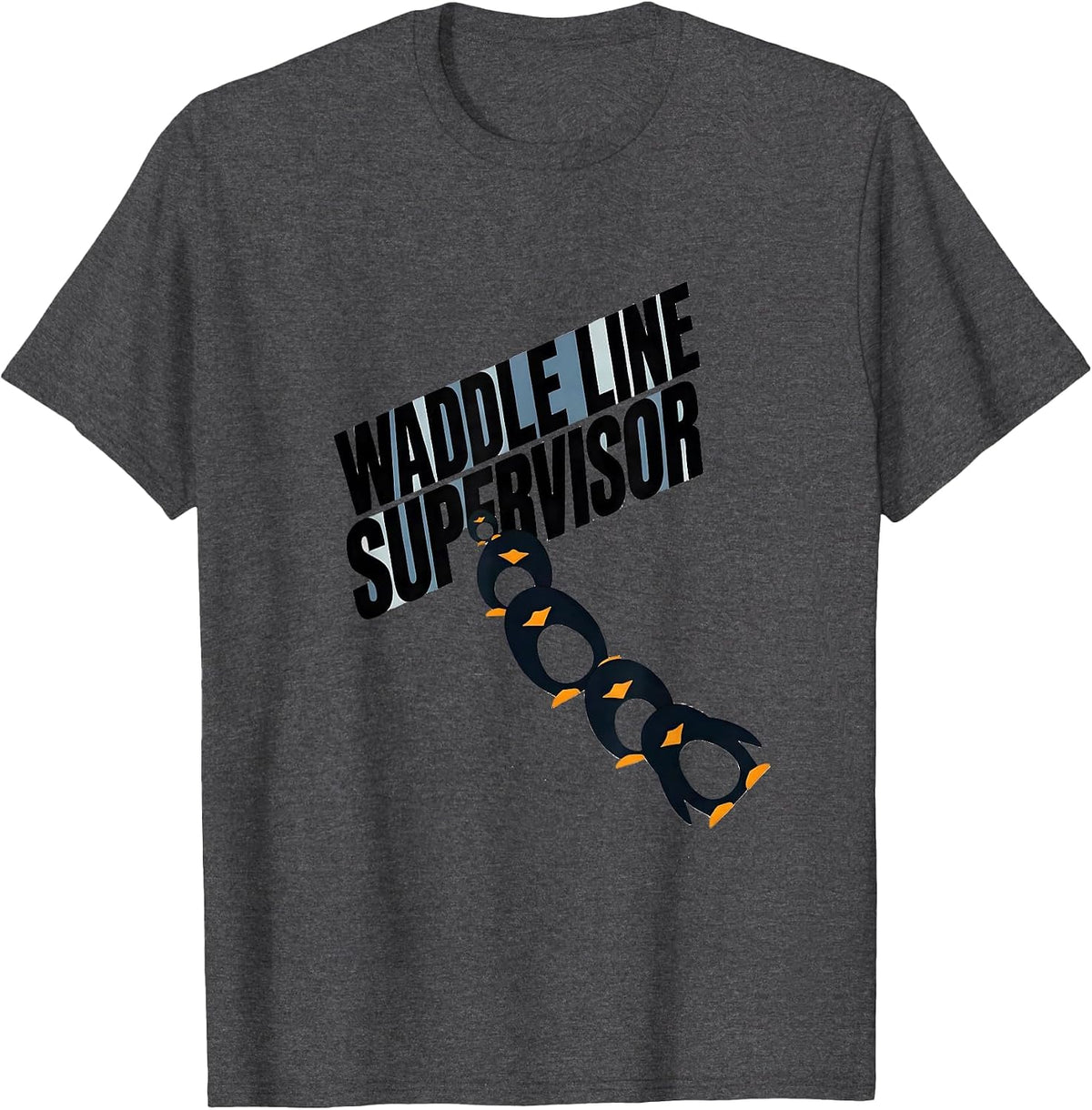 Men's Waddle Line Supervisor Funny Penguin Animal Lover Halloween T-Shirt - Dark Heather Grey