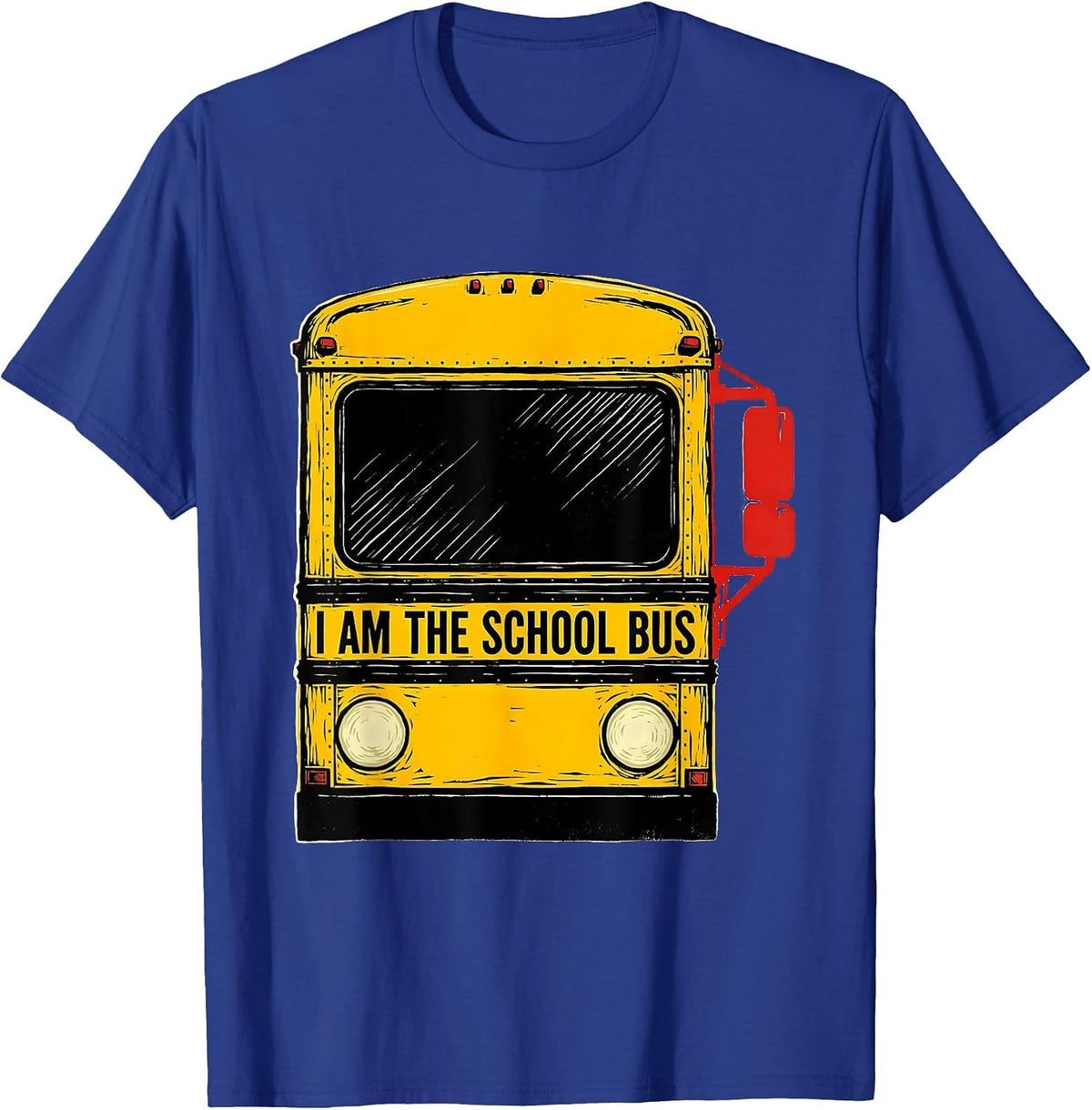 I Am The School Bus Funny Bus Driver Halloween Costume T-Shirt - Royal Blue