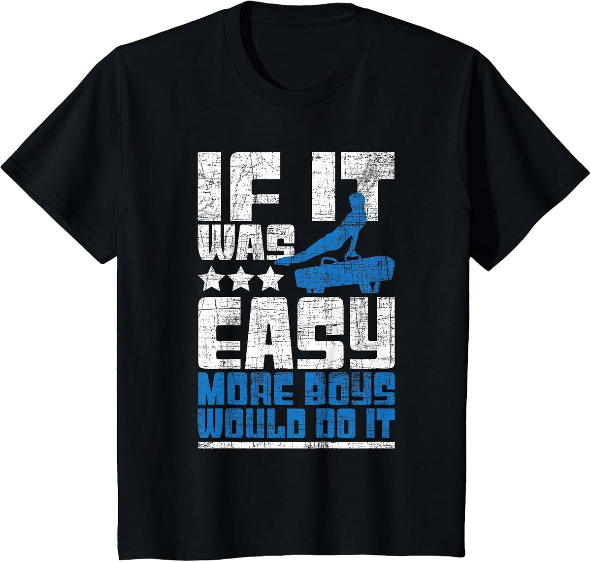 If It was Easy More Boys Would Do It - Gymnastics Gymnast T-Shirt - Black