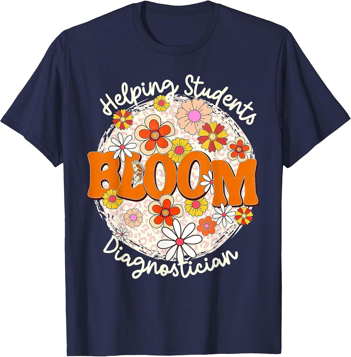 Floral Diagnostician Educational DIAG School Psychologist T-Shirt - Navy Blue