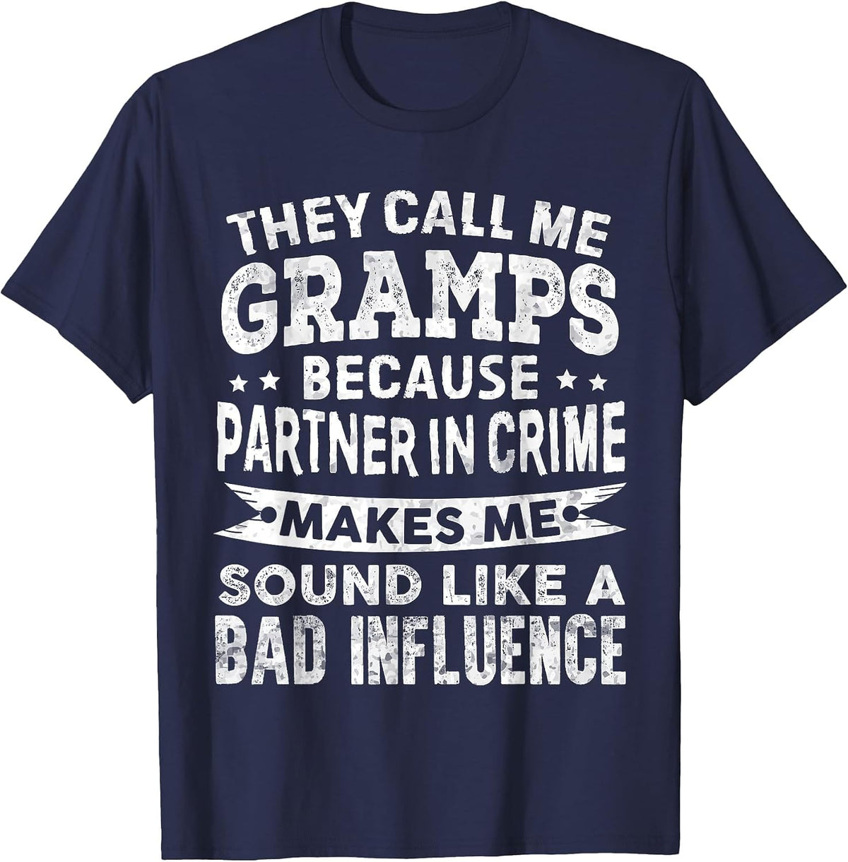 They Call Me Gramps Because Partner in Crime Funny Grandpa T-Shirt - Navy Blue