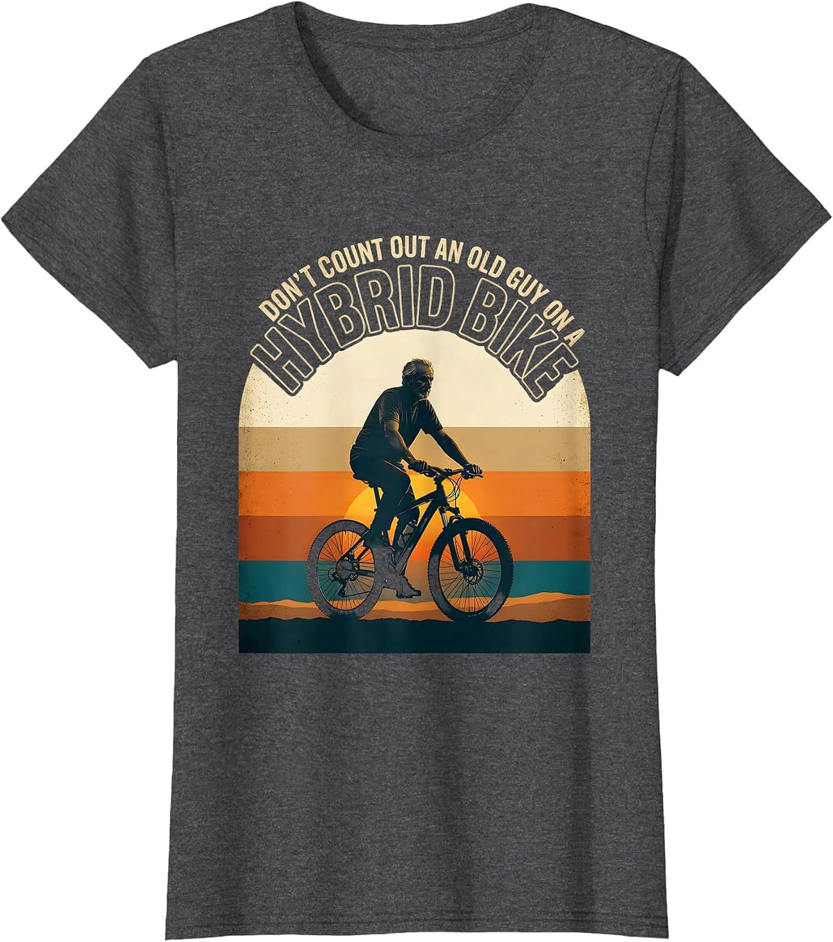 Women's Don't Count Out An Old Guy On A Hybrid Bike Cyclist T-Shirt - Dark Heather Grey