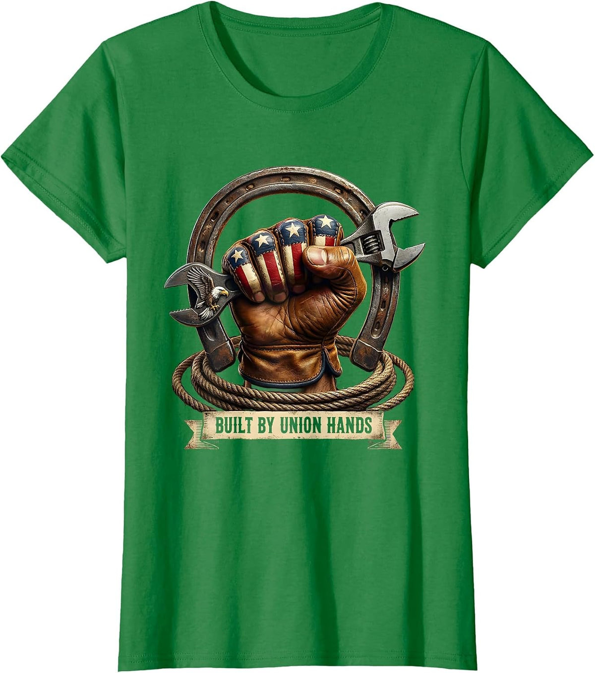 Women's Union Strong Built by Union Hands Labor Day Design T-Shirt - Kelly Green