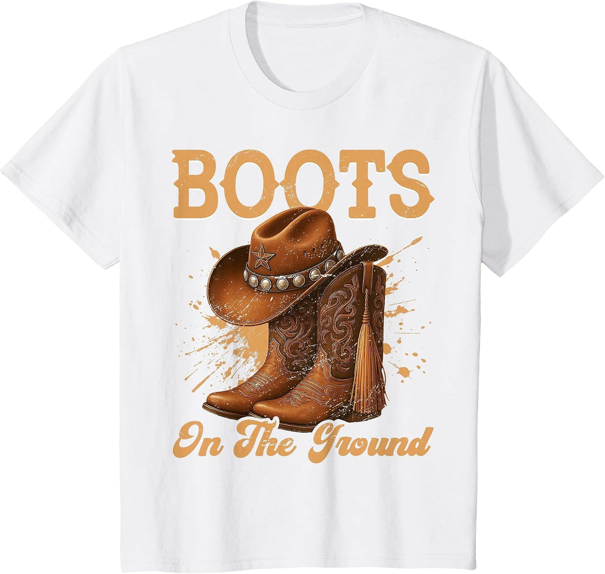 Boots On The Ground Cowboy Boots Rodeo Western Cowgirl T-Shirt - White