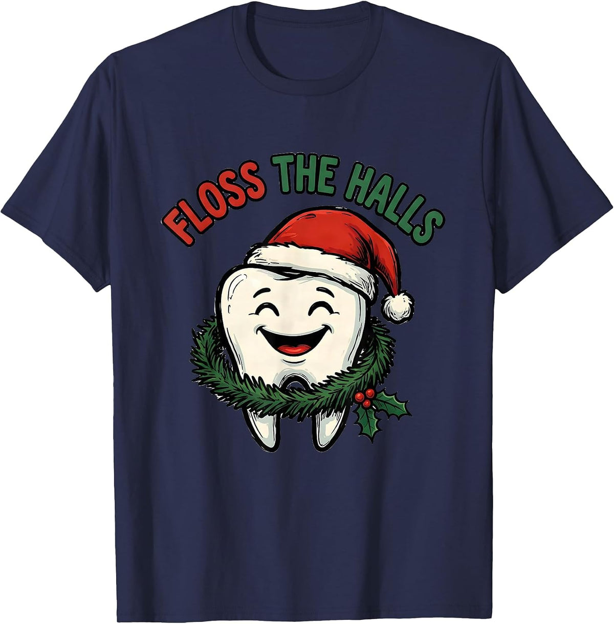 Floss The Halls Funny Dental Christmas Dentist Hygienist T-Shirt - Navy Blue