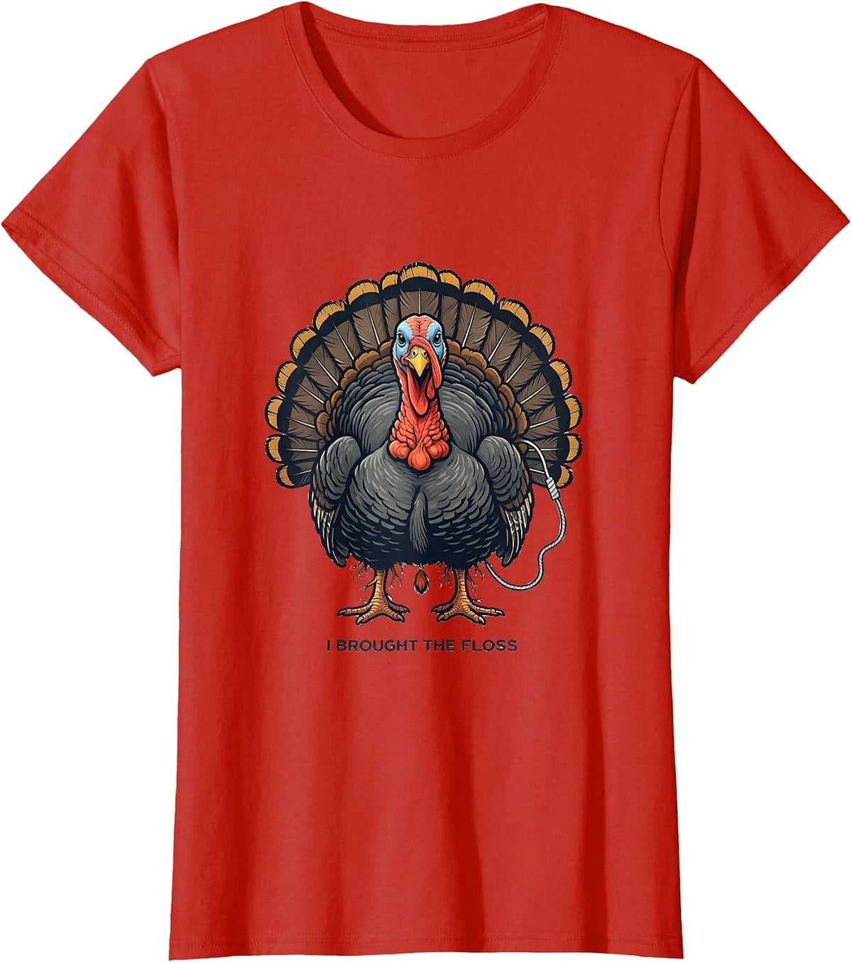 I Brought The Floss Funny Dental Thanksgiving Staff Gift T-Shirt - Red