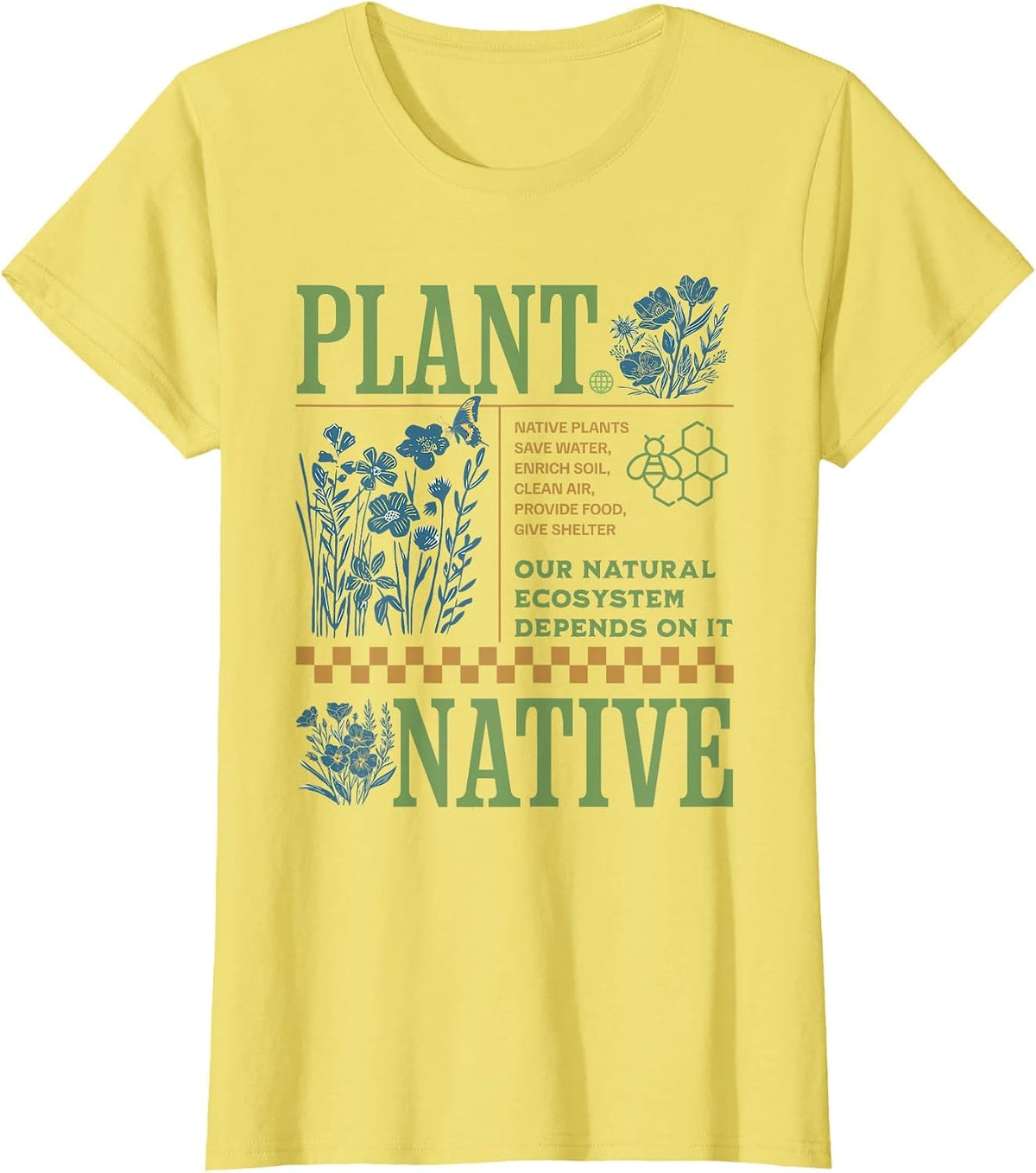 Plant Native Species in Your Garden T-Shirt - Lemon Yellow