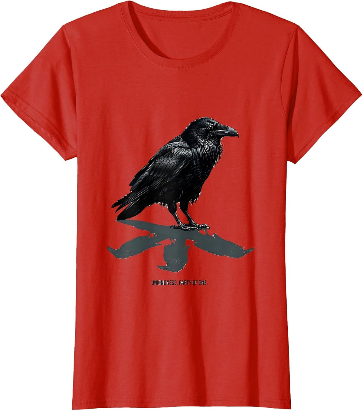 Unkindness Party Of One Dark Humor Gothic Raven Bird Lover T-Shirt - Red