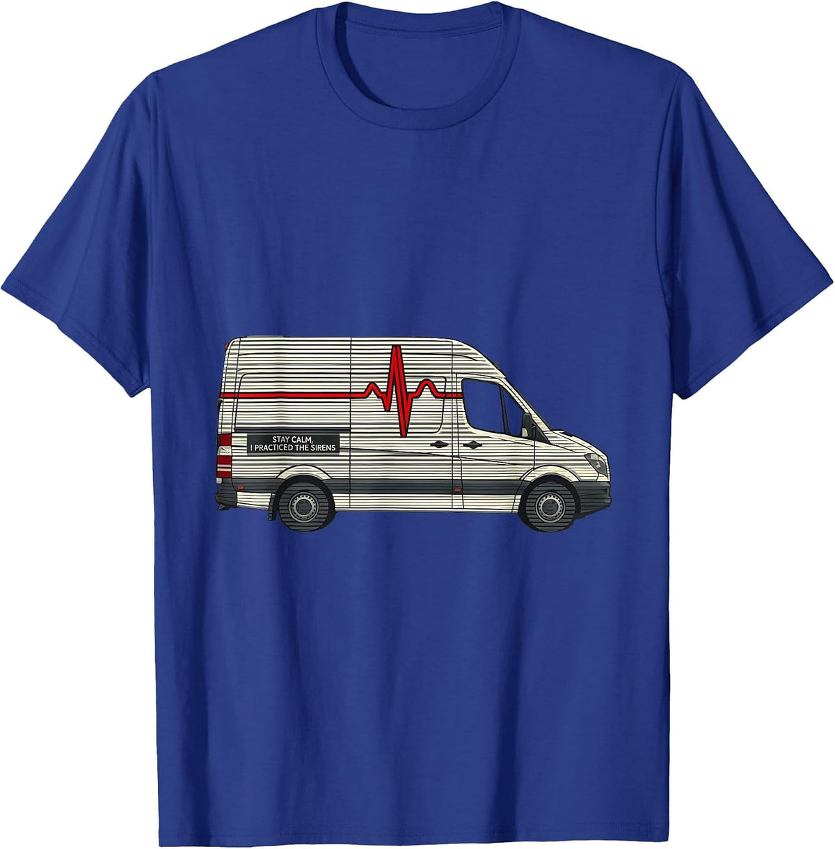 Men's Stay Calm I Practiced The Sirens Funny EMT Paramedic Dark T-Shirt - Royal Blue