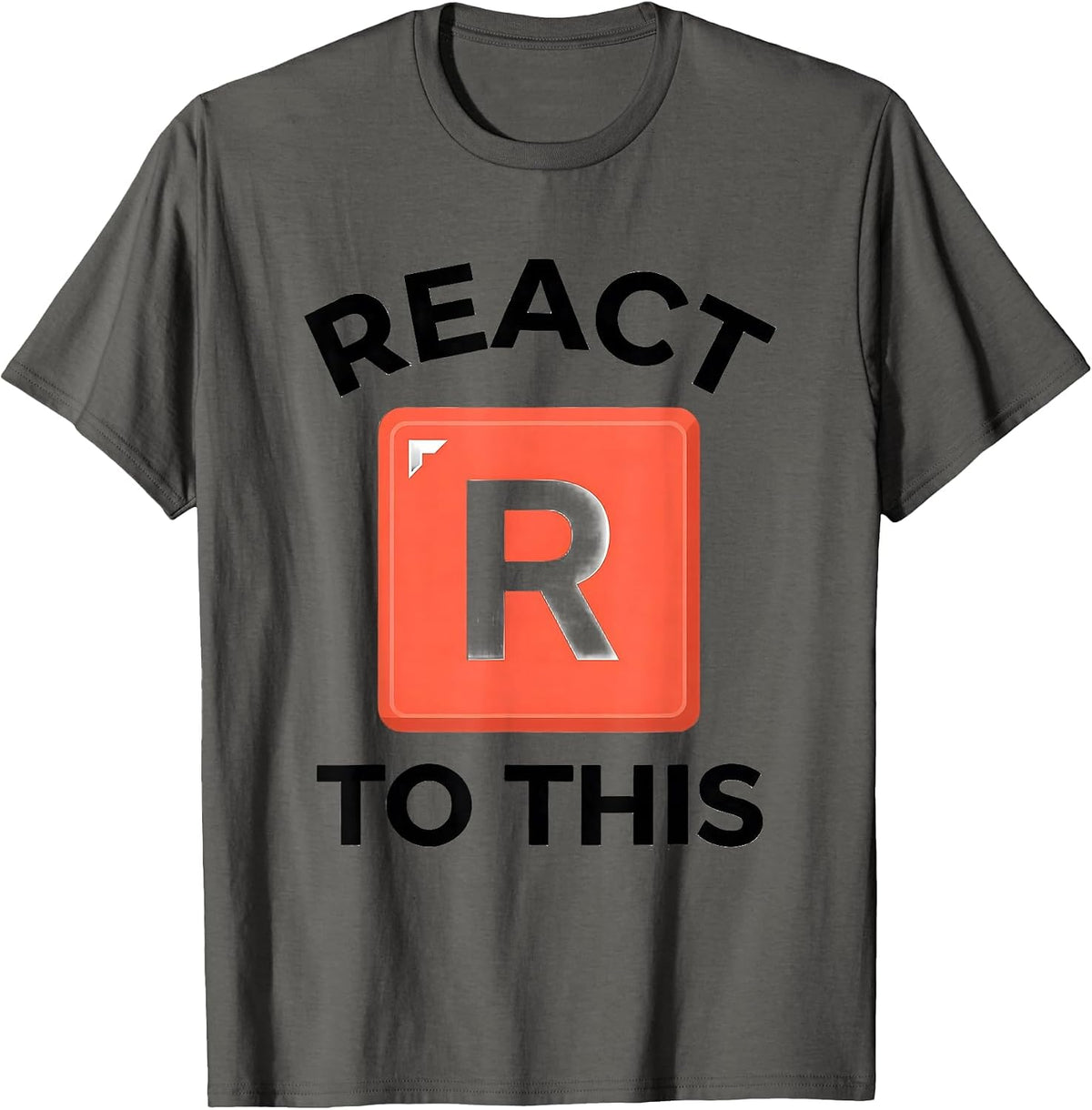 React To This Funny Chemistry Science Pun Humor T-Shirt - Asphalt Grey