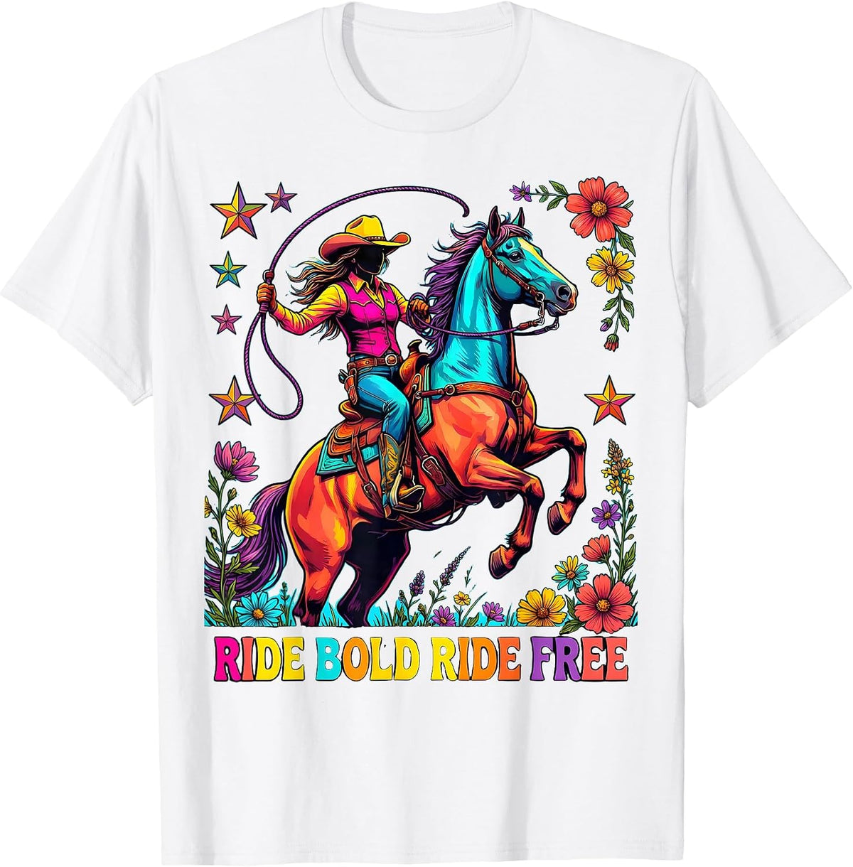 Men's Ride Bold Ride Free Cowgirl Design for Girls T-Shirt - White