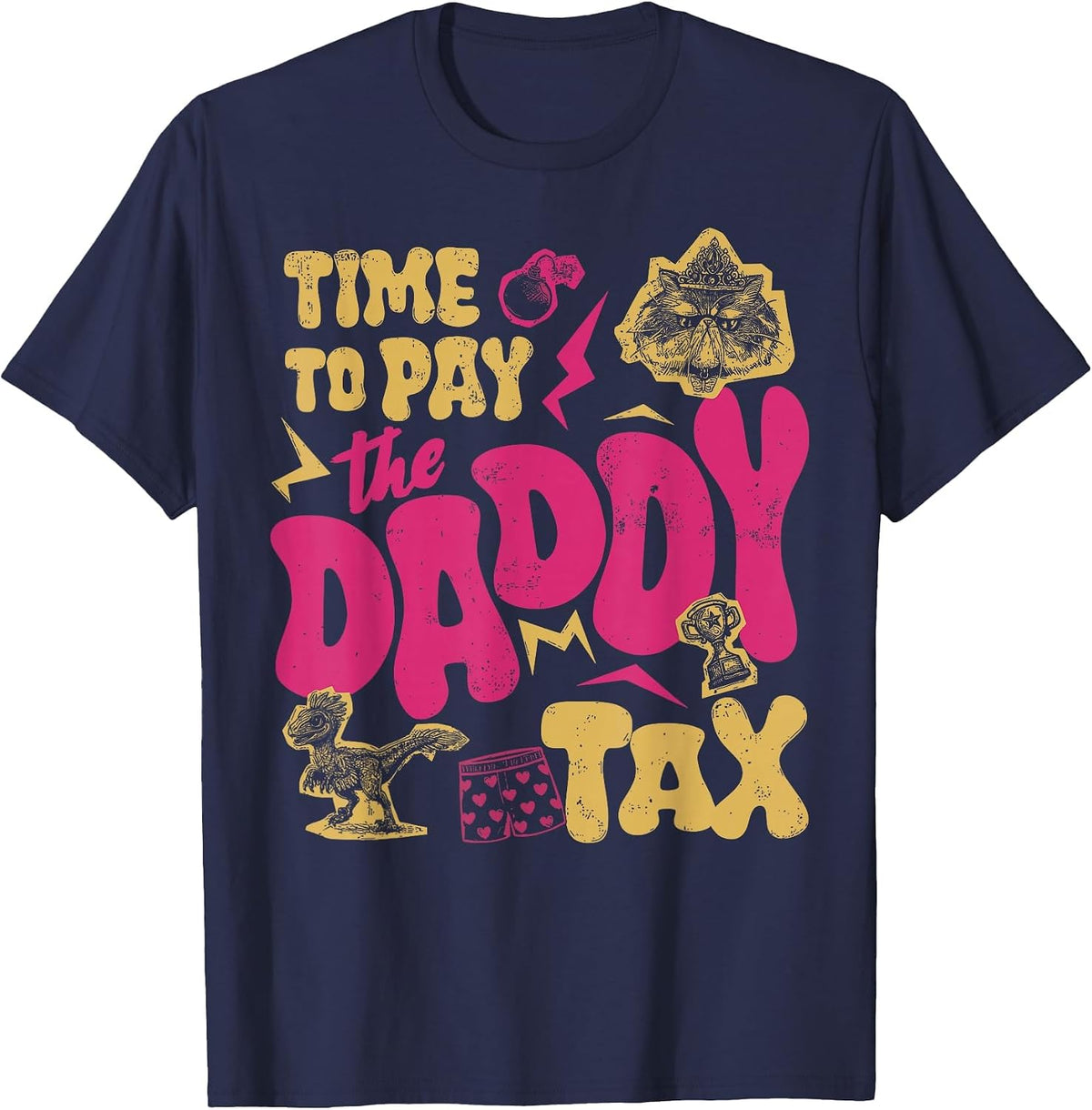 Time to Pay the Daddy Tax Retro Gamer Dad Father’s Day T-Shirt - Navy Blue
