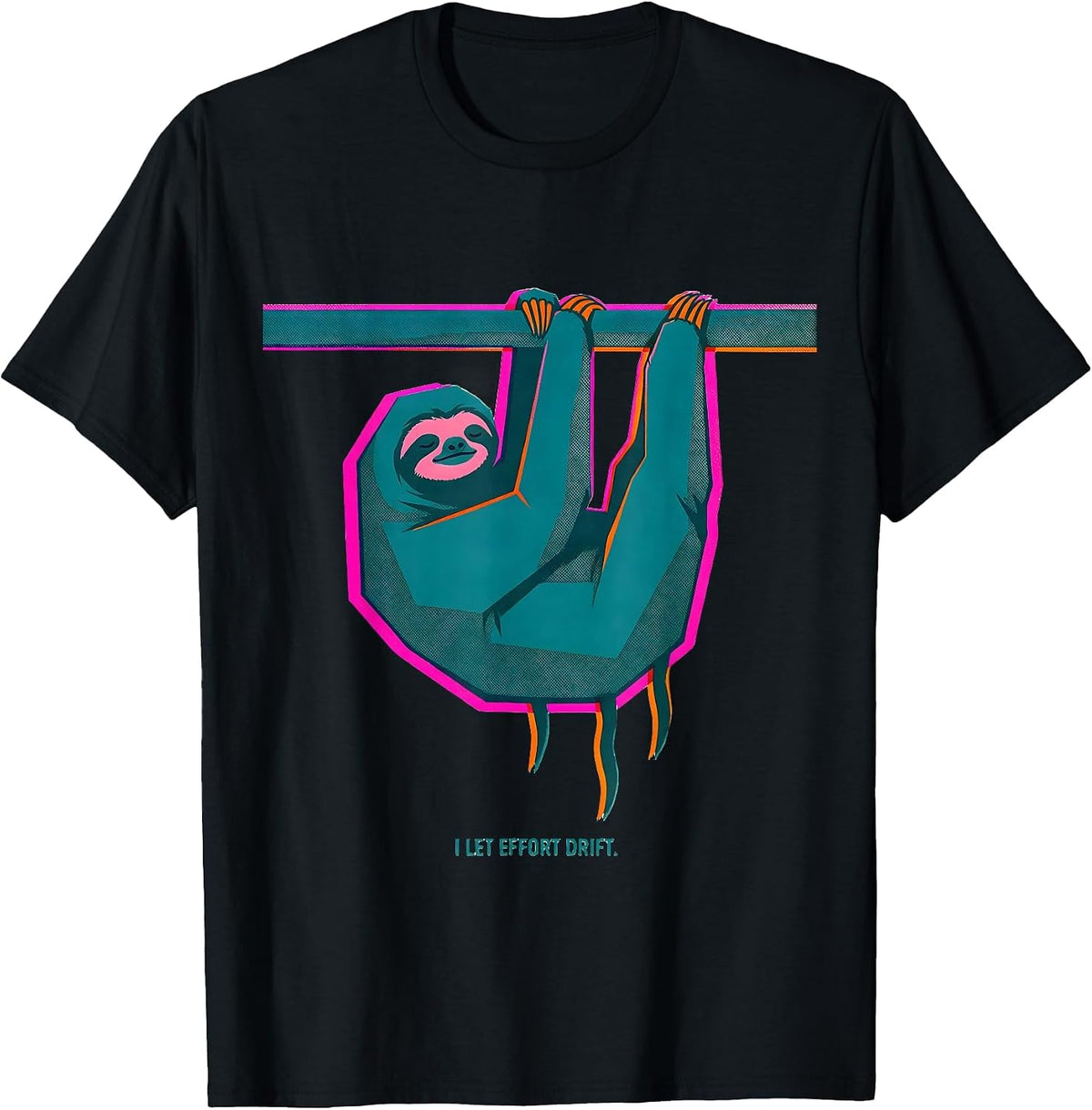 Men's I Let Effort Drift Funny Sloth Humor Novelty Gift T-Shirt - Black