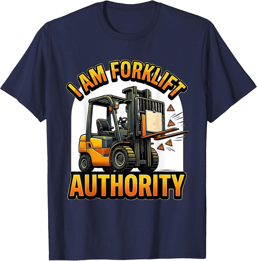 I Am Forklift Authority Funny Forklift Operator Heavy T-Shirt - Navy Blue