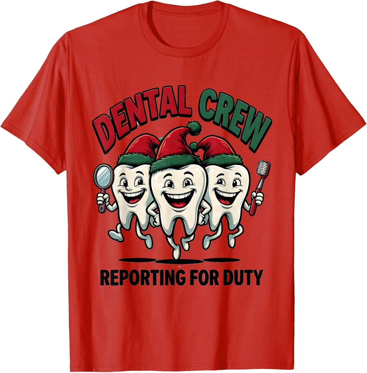 Men's Dental Crew Reporting for Duty Funny Dental Christmas Crew T-Shirt - Red