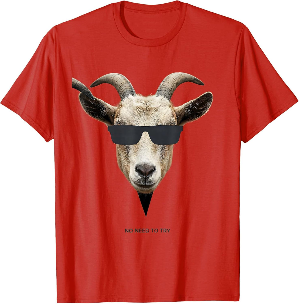 Men's No Need To Try Minimalist Goat Sunglasses Novelty Humor T-Shirt - Red