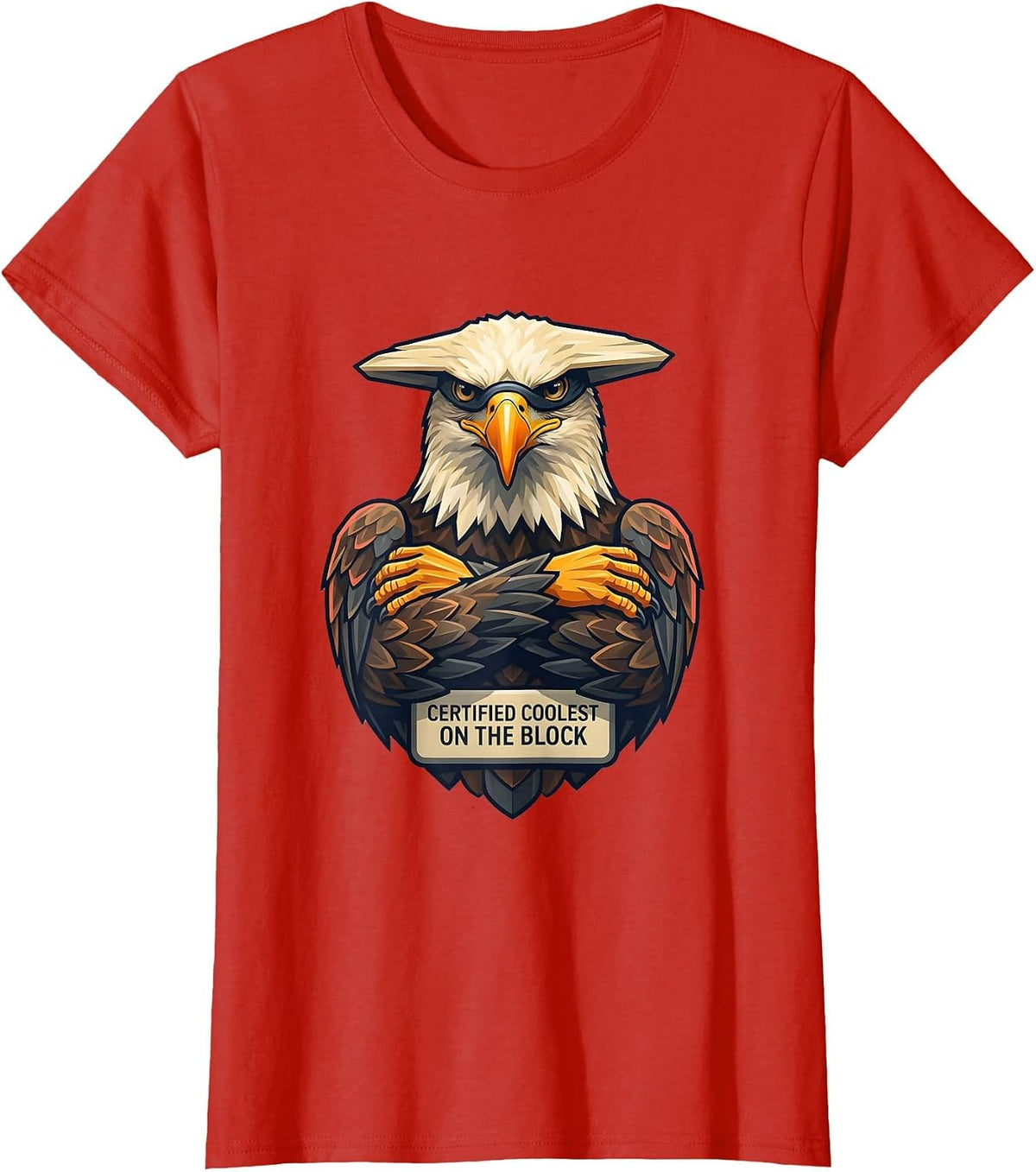 Certified Coolest On The Block Funny Bald Eagle Mascot Humor T-Shirt - Red